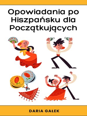 cover image of Opowiadania po Hiszpańsku dla Początkujących